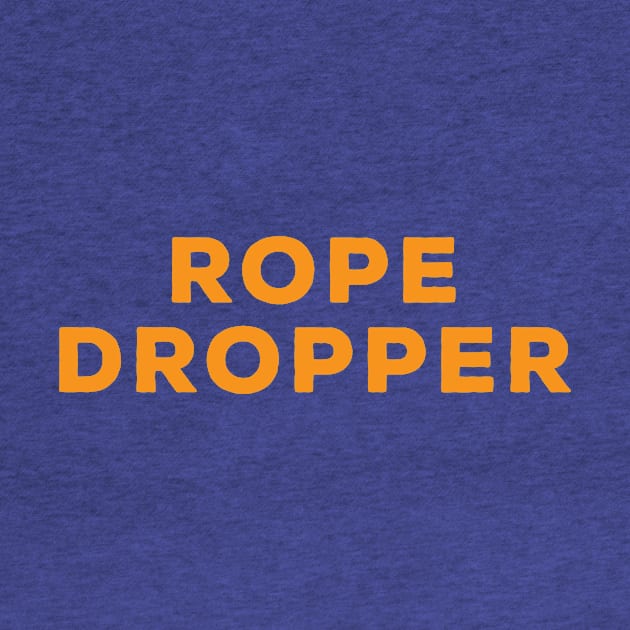 Rope Dropper by GoAwayGreen